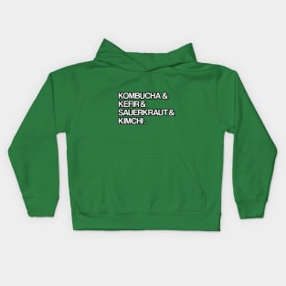 Kombucha & Kefir Sauerkraut & Kimchi Fermented Foods Kids Hoodie